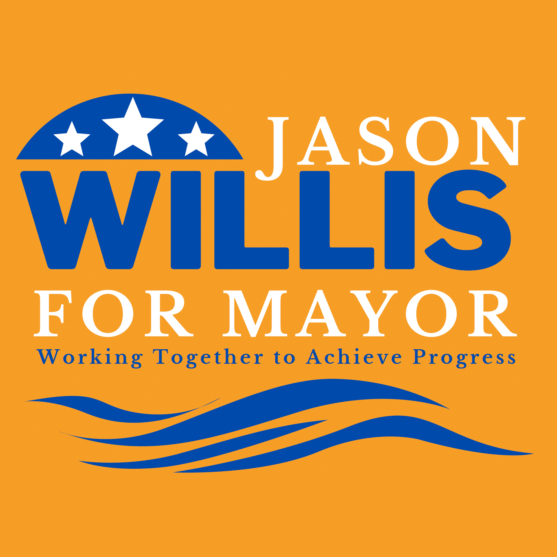 Jason Willis for Mayor